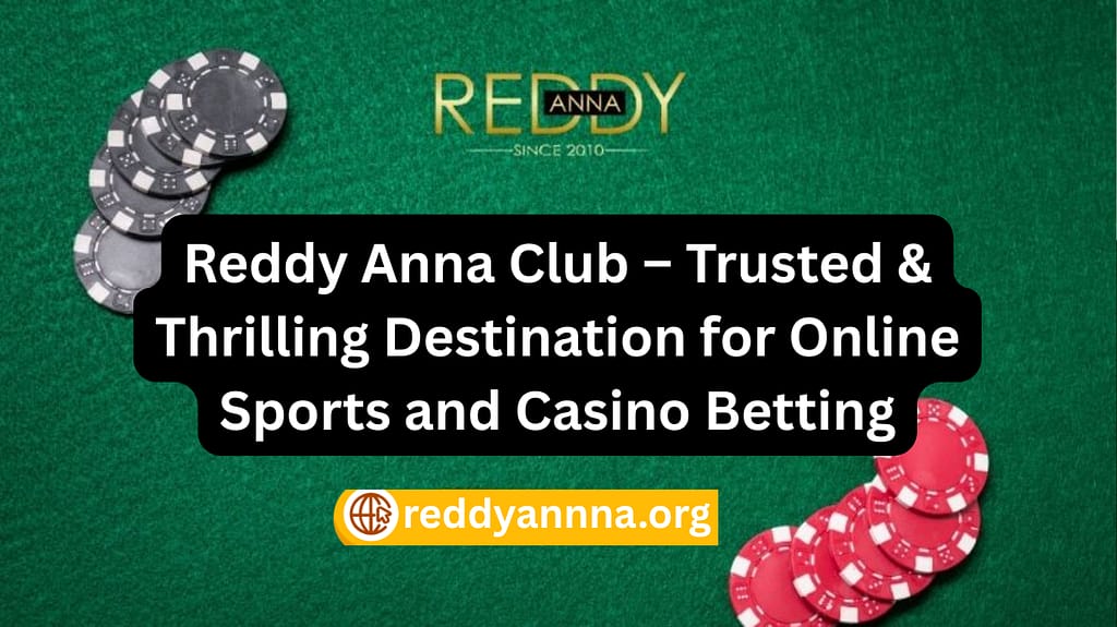 Reddy Anna Club