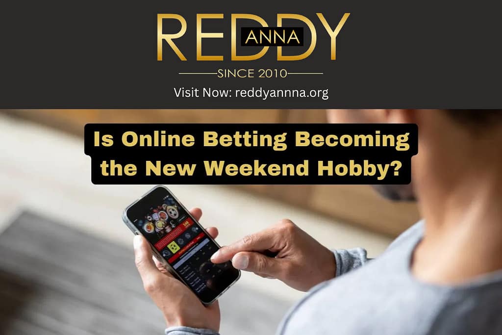 Is Online Betting Becoming the New Weekend Hobby