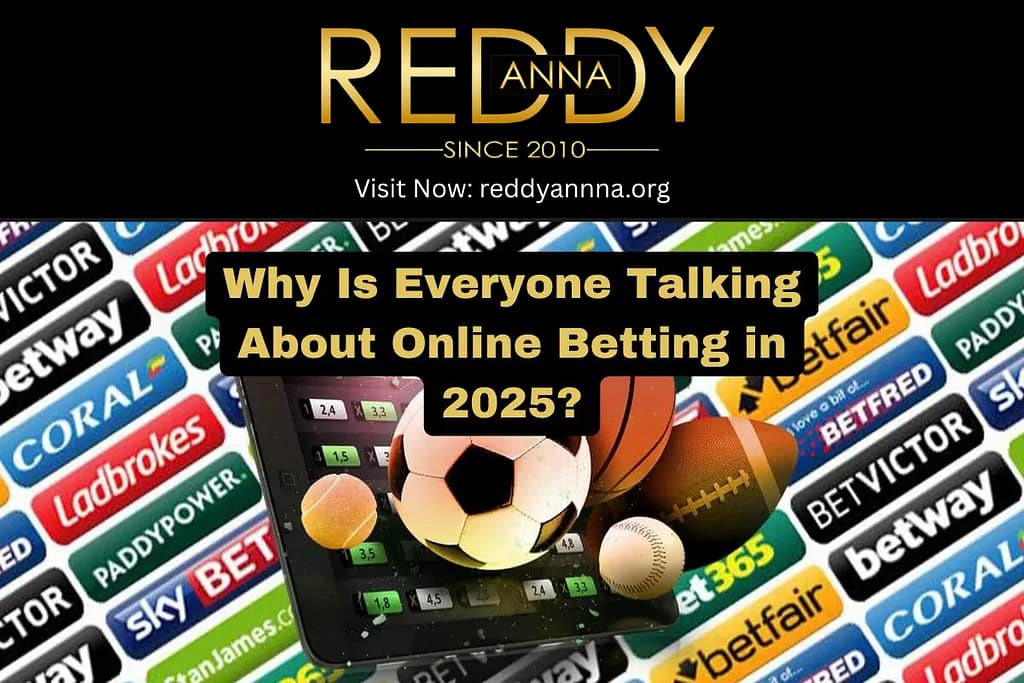 Why Is Everyone Talking About Online Betting in 2025