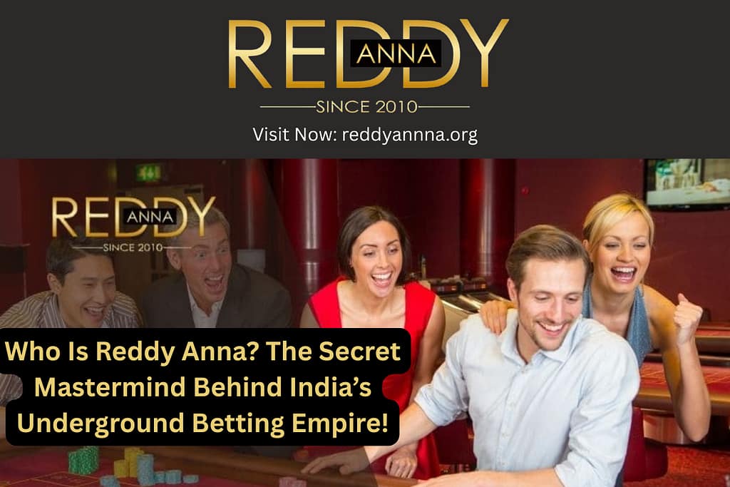 Who Is Reddy Anna